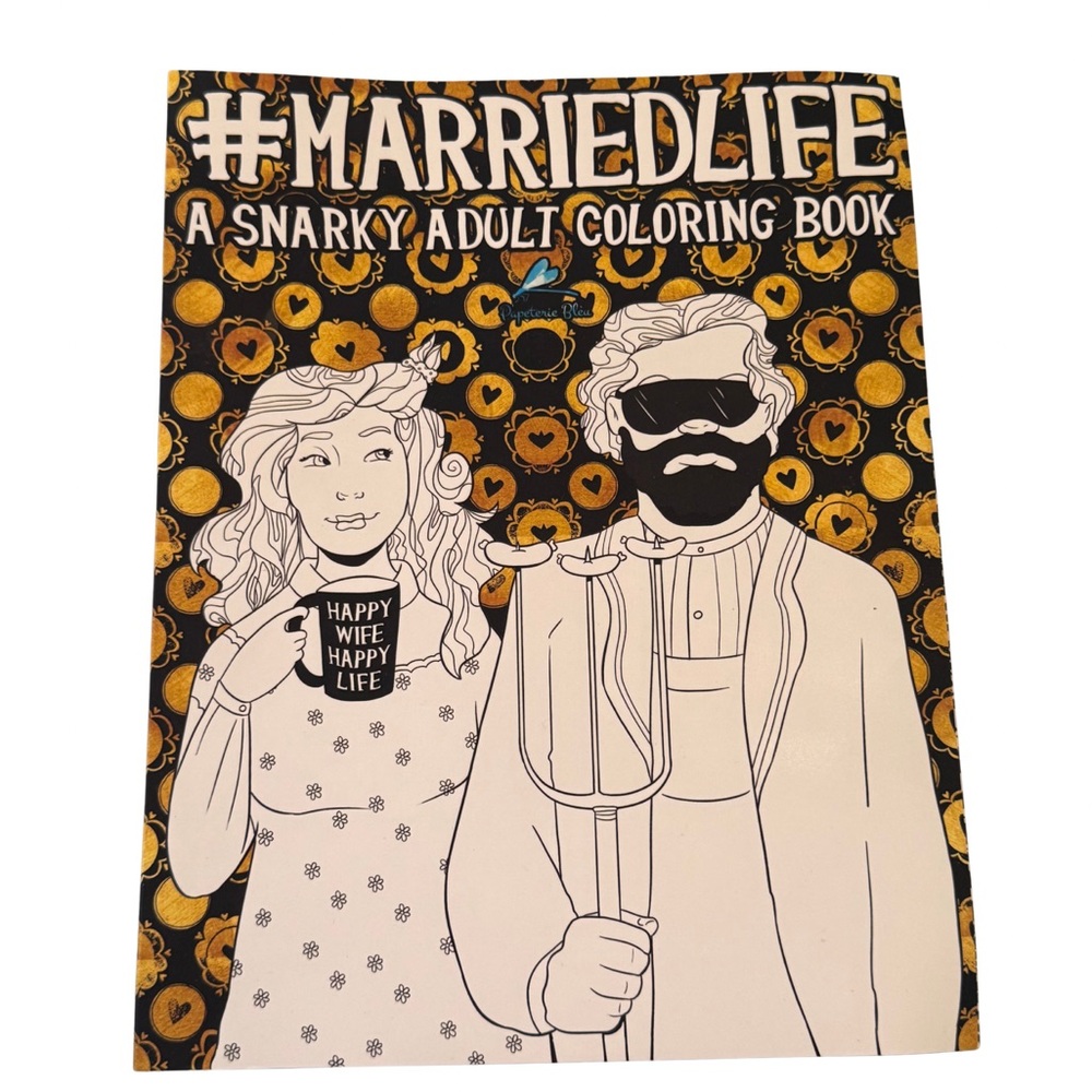 #MarriedLife Snarky Adult Coloring Book - Black and Gold Cover
